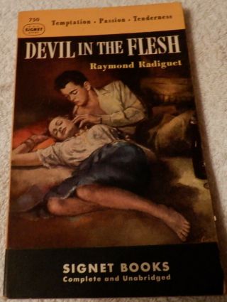 Vintage Mass Market: Devil In The Flesh; Raymond Radiguet; Signet 750; 1949 1st