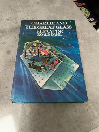 Charlie And The Great Glass Elevator - Roald Dahl 1st Uk Edit 2nd Print Hb 1973