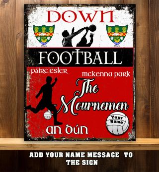 Personalised Down Gaa Gaelic Football Vintage Metal Sign