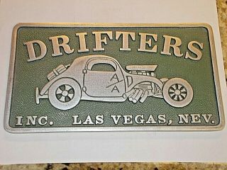 Car Club Plaque Drifters Las Vegas,  Nev.  A/a Willys Fiat Dragster Henry J F.  I Ta