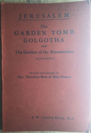 Jerusalem - The Garden Tomb Golgotha - Illustrated Book