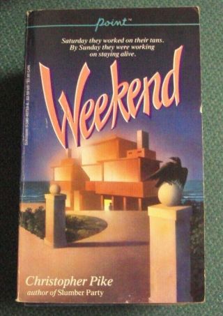 Christopher Pike Weekend Paperback Book Mid - 80 