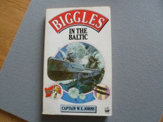 1979 Biggles Book - Biggles In The Baltic - Capt W E Johns