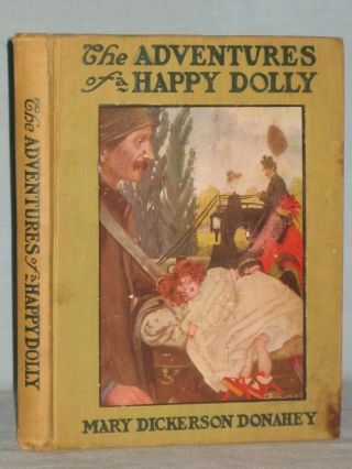 1914 Book The Adventures Of A Happy Dolly By Mary Dickerson Donahey