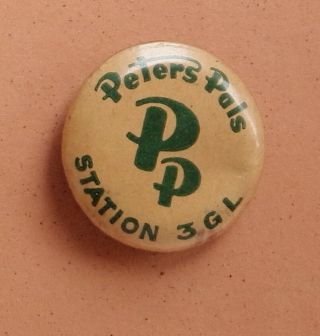 Vintage Peters Pals Station 3gl Tin Badge