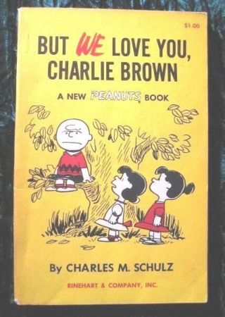Vintage 1959 But We Love You Charlie Brown Peanuts Book By Charles M.  Schulz