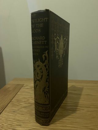 Twilight Of The Gods By Richard Garnett First Illustrated Edition Rare 1924