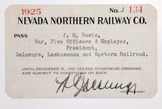 1925 Nevada Northern Railway Co.  Annual Pass John Marcus Davis Daniel C Jackling
