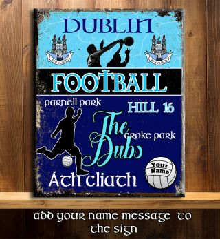 Personalised Dublin The Dubs Gaa Football Gaelic Sport Vintage Metal Sign