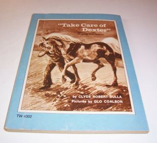 Take Care Of Dexter By Clyde Robert Bulla,  Paperback,  1973