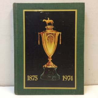 Vtg‼ Churchill Downs 100th Kentucky Derby First Centennial Hc Book 1875 - 1974