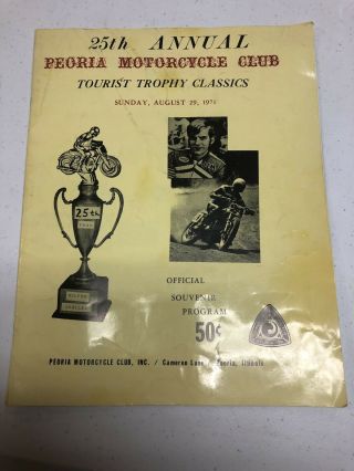 25th Annual Peoria Motorcycle Club Tourist Trophy Classics Aug 1971 Program
