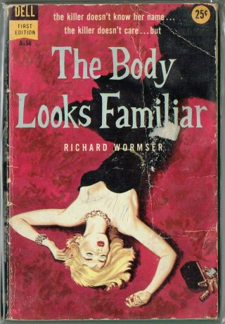 Richard Wormser - The Body Looks Familiar - Dell A156 - 1958,  Pbo - Vg -