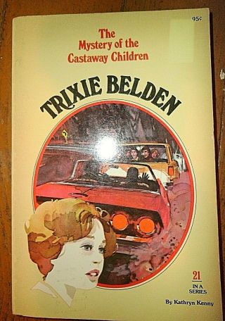 Trixie Belden 21 Mystery Of The Castaway Children,  1978 Paperback Kathryn Kenny