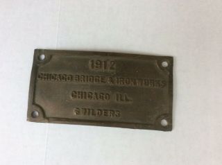 1912 Chicago Bridge & Ironworks Plaque/ Sign Cast Iron Builder Plate