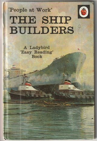 Ladybird Book People At Work 606b The Ship Builders