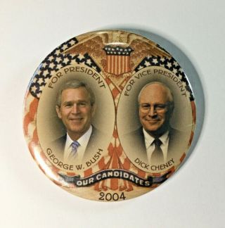Vintage 2004 George Bush Dick Cheney Presidential Campaign Pin Pinback