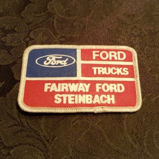 Vtg Ford Trucks Fairway Ford Steinbach Patch Applique Crest Logo