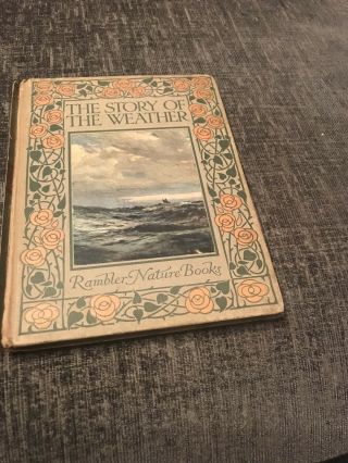 The Story Of The Weather By William J Claxton,  Rambler Nature Books
