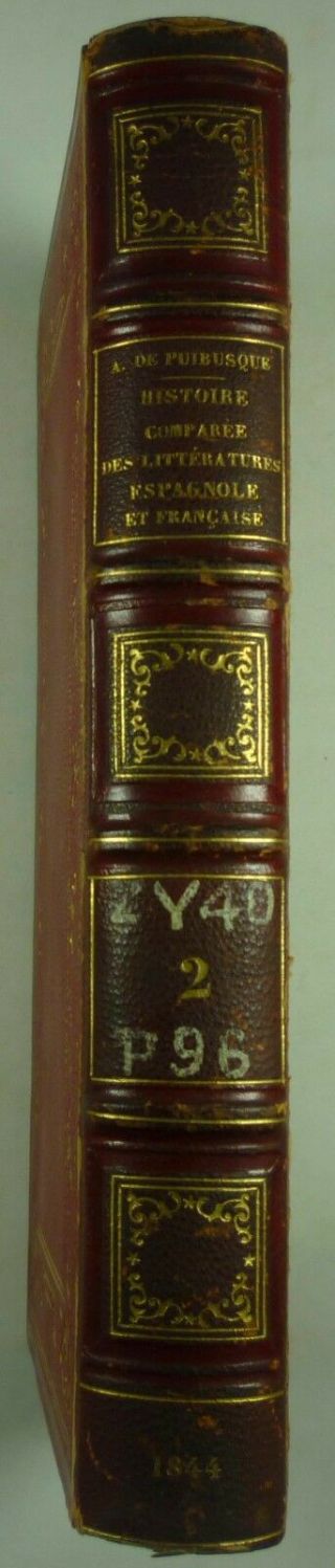 1843 Histoire Comparée Des Litteratures Espagnole Et FranÇais Puibusque Vol 2