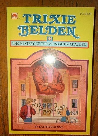 Trixie Belden 30 Mystery Of The Midnight Marauder,  1980 Kathryn Kenny Preteen