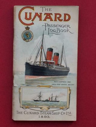 The Cunard Passenger Log Book 1893 - Campania & Lucania.