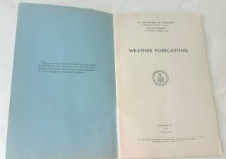 Weather Forecasting U.  S.  Department of Commerce Weather Bureau Booklet 1952 VTG 2