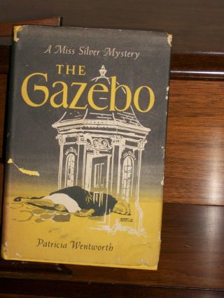 Vintage 1955 Book - The Gazebo By Patricia Wentworth