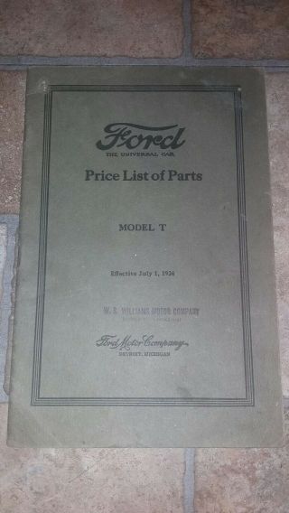 Ford Model T Price List Of Parts Guide Effective July 1,  1924 1909 - 1924