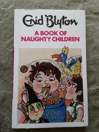 Enid Blyton A Book Of Naughty Children P/b Dragon Books