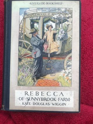 Vintage Rebecca Of Sunnybrook Farm 1925 Hard Cover