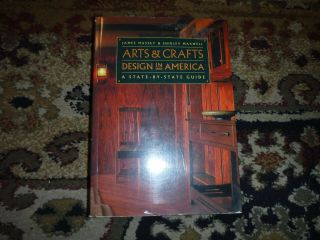 Arts & Crafts Design In America By Massey & Maxwell,  1998 - Box 26