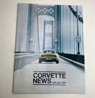 E Corvette News Jun / July 1974 John Greenwood