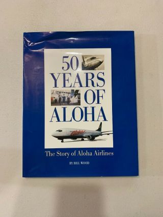 50 Years Of Aloha The Story Of Aloha Airlines