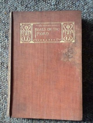 Feats On The Fjord Harriet Martineau Hardback Book 1898