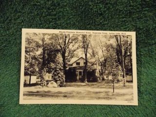 Vtg Collect Postcard Maude - Chapman Memorial Home,  Nazarene Camp Indian Lake,  Mic