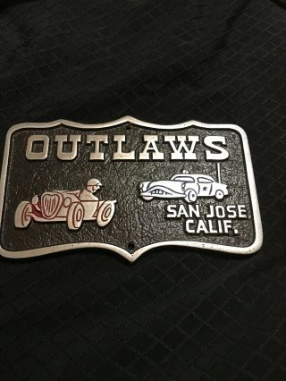 Vintage Aluminum Car Club Plaque Plate Outlaws San Jose California D75