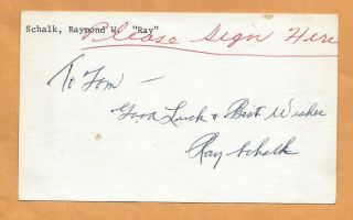 Ray Schalk Signed,  Autographed Index Card - - White Sox - -