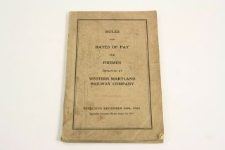 1922 Rules Rates Of Pay For Firemen - Vintage Western Maryland Railway Company