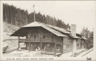 (mt71) Vintage Postcard,  Rppc,  St Mary Chalet,  Glacier Natl Park,  Mt