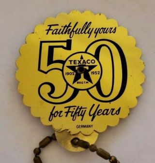 Texaco - Key Chain & Twenty - Three Year Calendar - 50 Years
