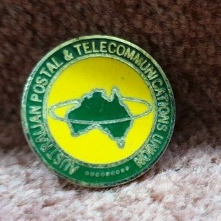 Vintage Australian Postal And Telecommunications Union Badge