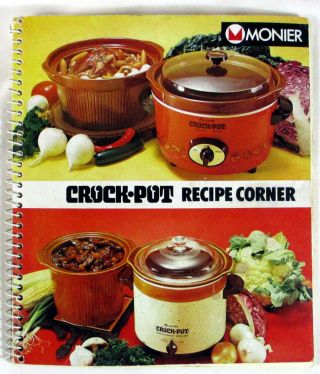 Vintage Monier Crock Pot Recipe Corner - Use,  Hints & Recipes 52 Page Booklet