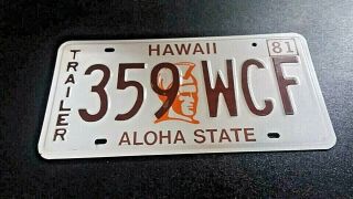 Hawaii License Plate 1981 Trailer Aloha State King Kamehameha Vintage