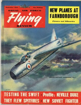 Raf Flying Review Sep 54 Original: Testing Swift/ French Af/ Do355/ Model Plan