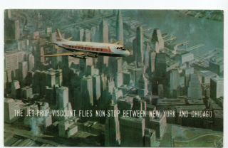 Capital Airlines Vickers Viscount Postcard York And Chicago Non - Stop