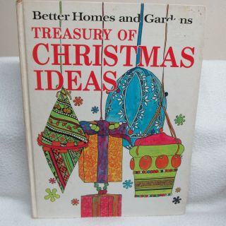 Vintage Better Homes And Gardens Treasury Of Christmas Ideas 1966 Hc