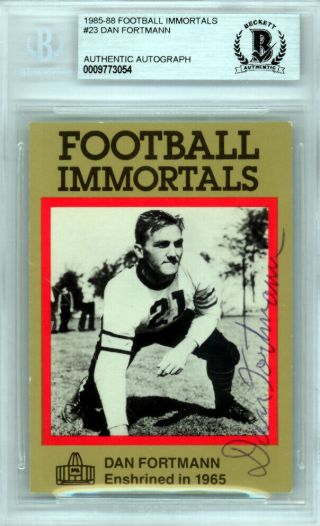 Dan Fortmann Autographed 1985 Football Immortals Card 23 Bears Beckett 9773054