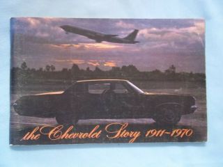 The Chevrolet Story 1911 To 1970