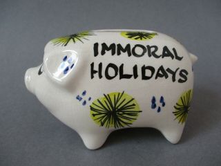 A Retro Vintage Pottery Piggy Bank Money Box ‘immoral Holidays’ C.  1960’s